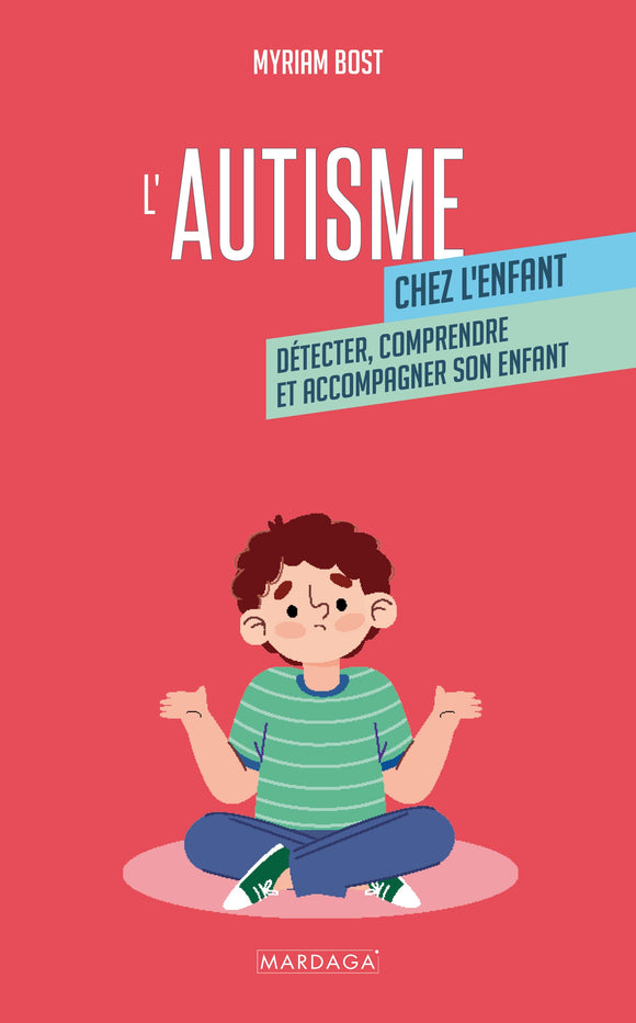 L'autisme chez l'enfant