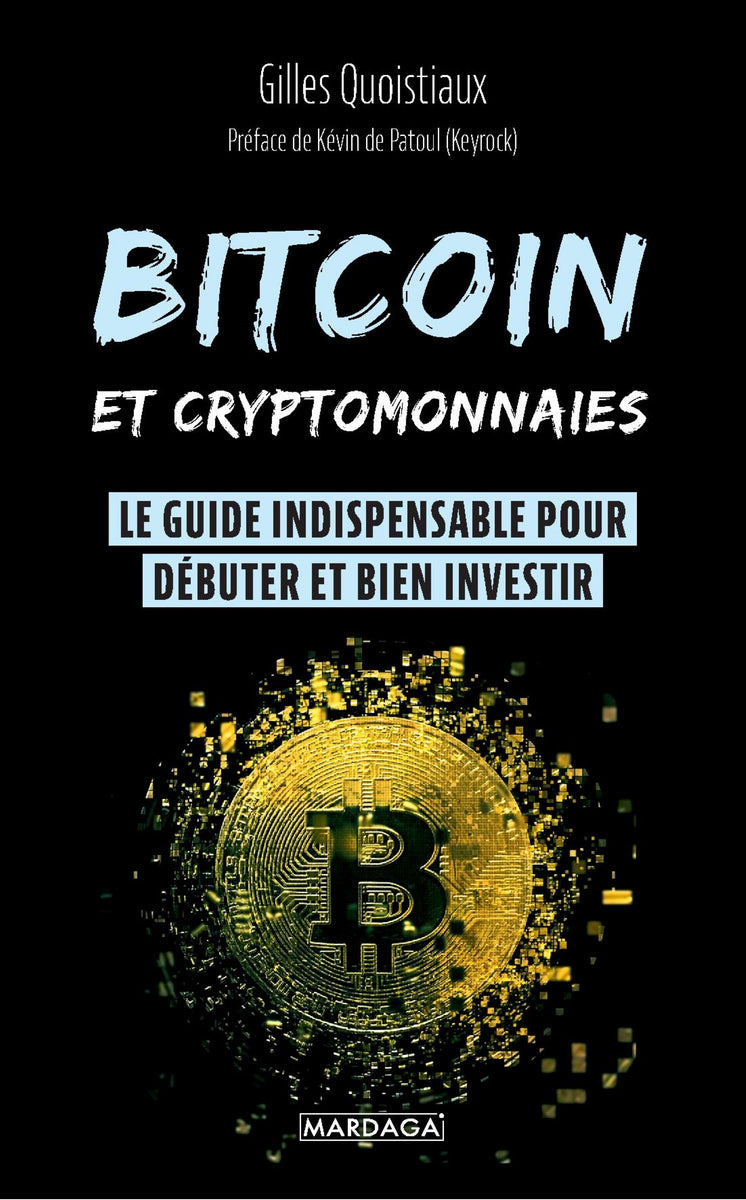 Bitcoin et cryptomonnaies de Gilles Quoistiaux