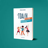 Le TDA/H chez l'enfant