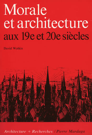 Morale et architecture aux XIXe et XXe siècles
