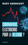 Coronavirus, électrochoc pour la Belgique ?