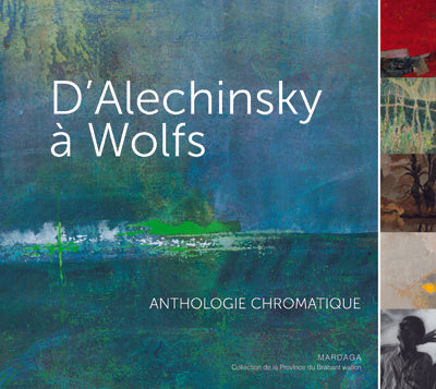 D'Alechinsky à Wolfs