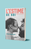 L'estime de soi