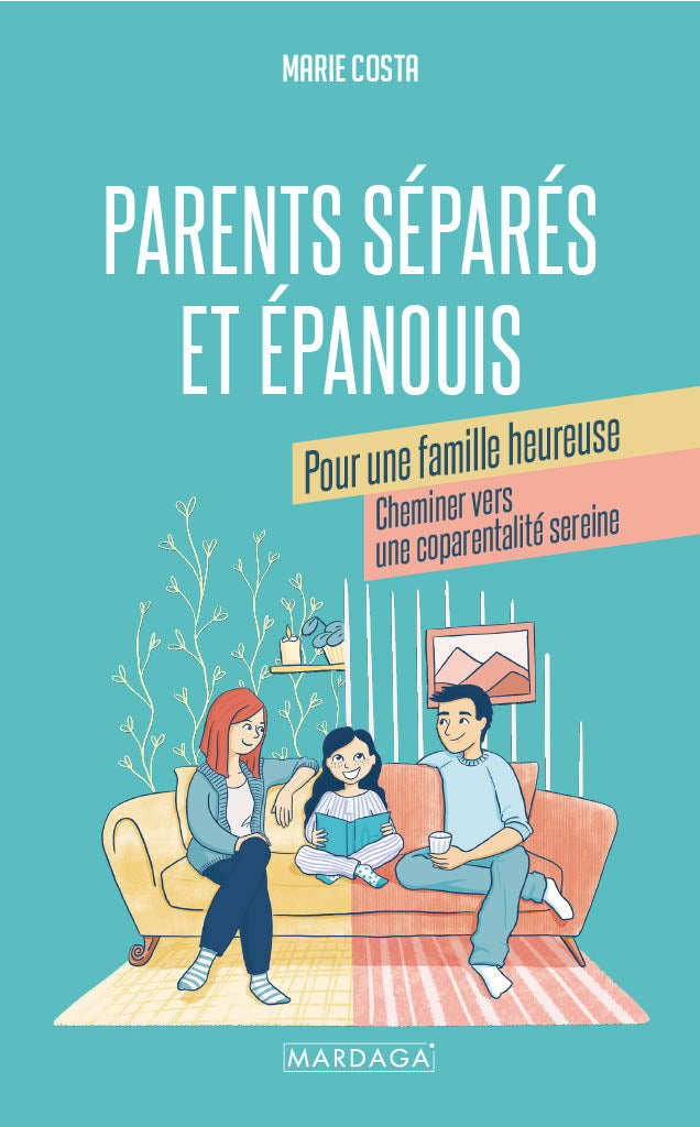 couverture de : Parents s&eacute;par&eacute;s et &eacute;panouis