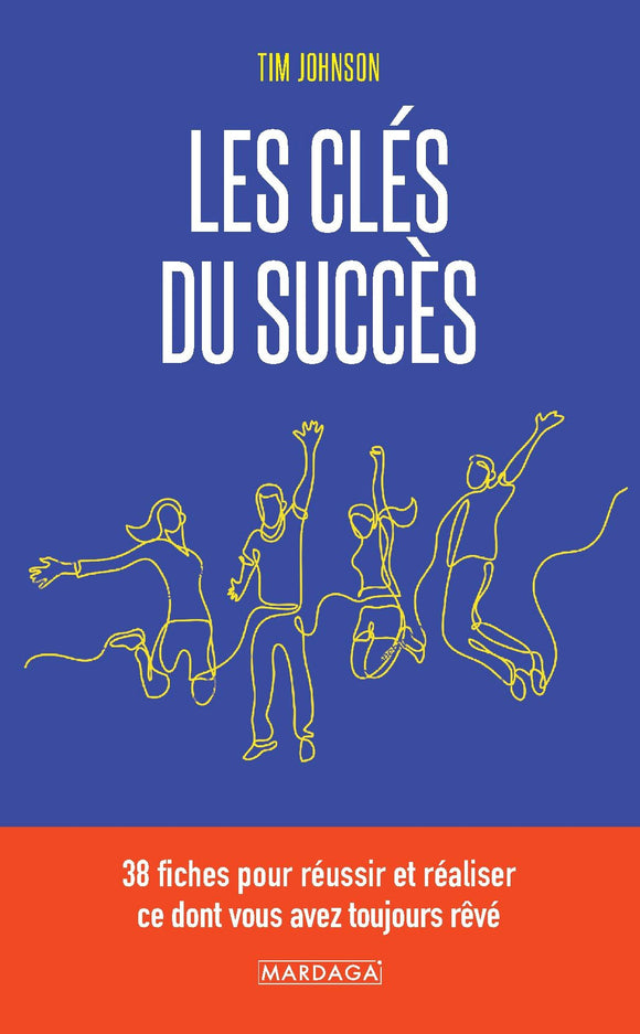 Les clés du succès