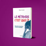 Le métavers, c'est quoi ?