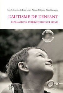 L'autisme de l'enfant