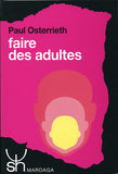 Faire des adultes