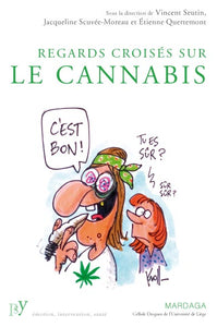 Regards croisés sur le cannabis