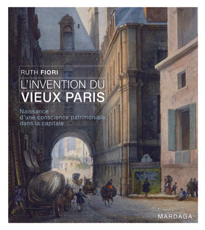 L'invention du vieux Paris