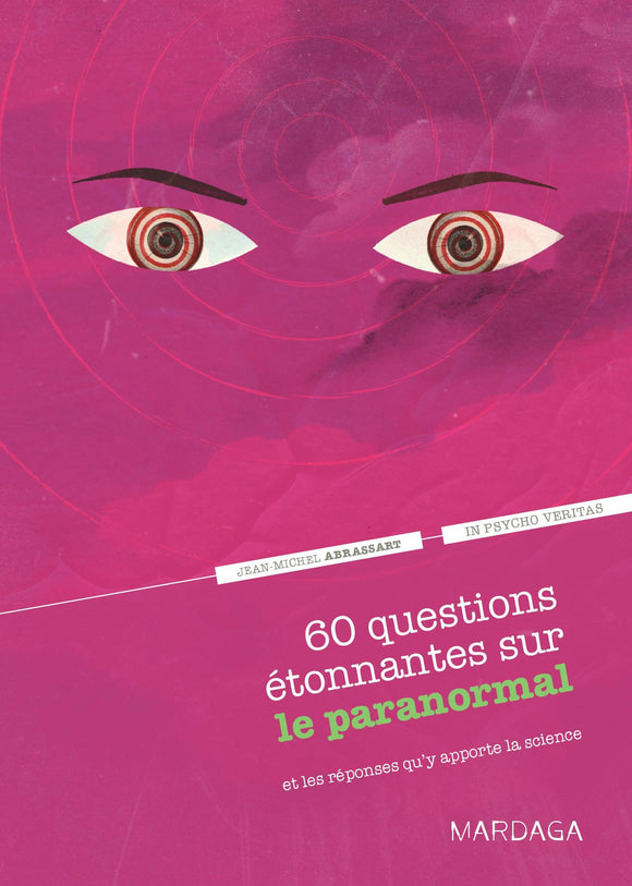 60 questions étonnantes sur le paranormal