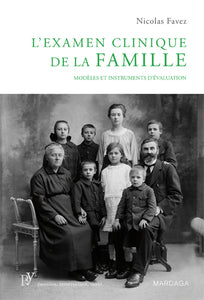 L'examen clinique de la famille