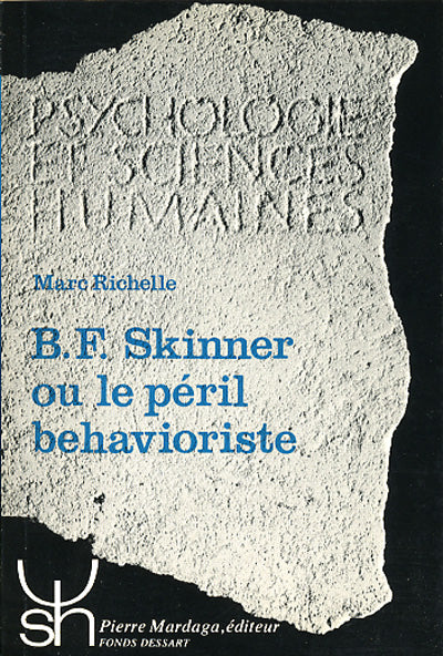Skinner ou le péril behavioriste