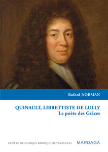 Quinault, librettiste de Lully