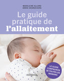 Le guide pratique de l'allaitement
