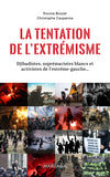 La tentation de l'extrémisme