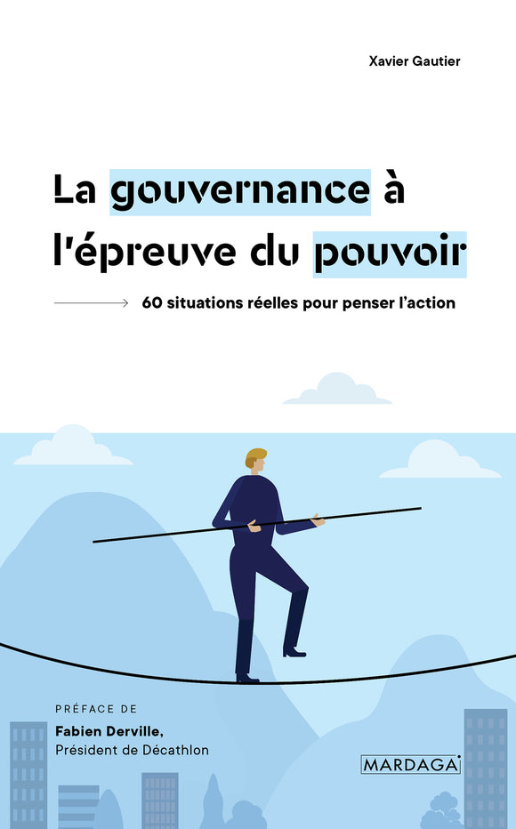 La gouvernance à l'épreuve du pouvoir