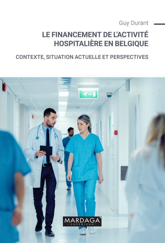 Le financement de l’activité hospitalière en Belgique