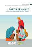 Sortir de la rue. Manuel d'accompagnement de la personne sans-abri