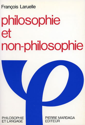 Philosophie et non-philosophie