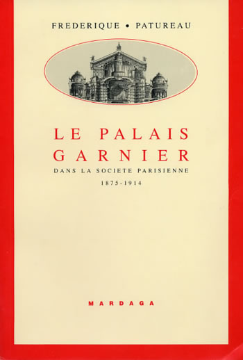 Le palais Garnier dans la société parisienne (1875-1914)