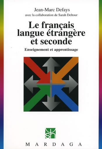 Le français langue étrangère et seconde