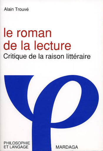 Le roman de la lecture