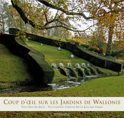 Coup d'œil sur les jardins de Wallonie