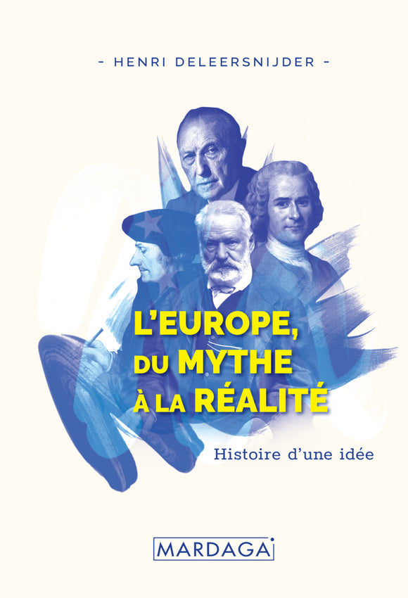 L'Europe, du mythe à la réalité