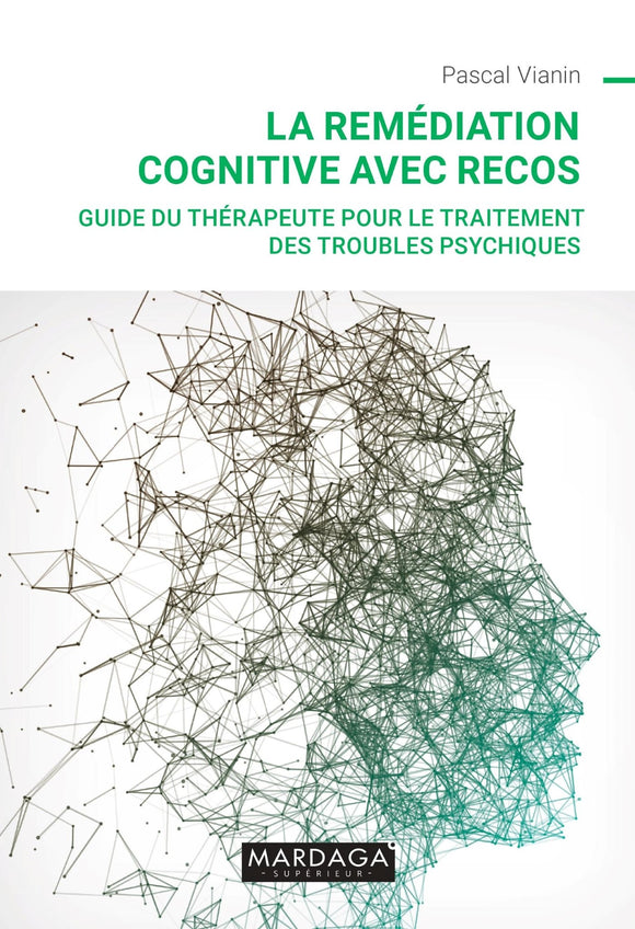 La remédiation cognitive avec RECOS de Pascal Vianin