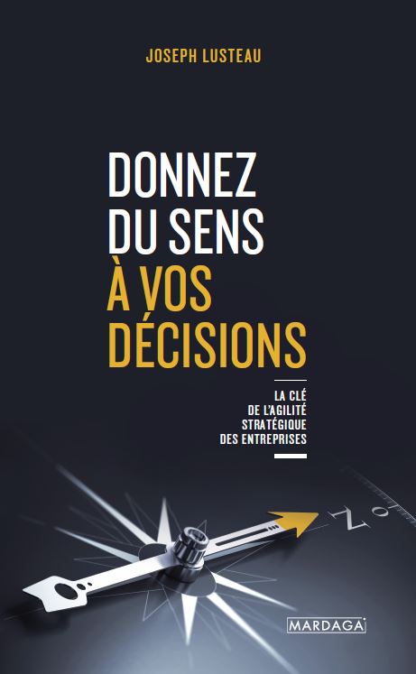 Donnez du sens à vos décisions