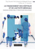 Le financement des hôpitaux et de l'activité médicale