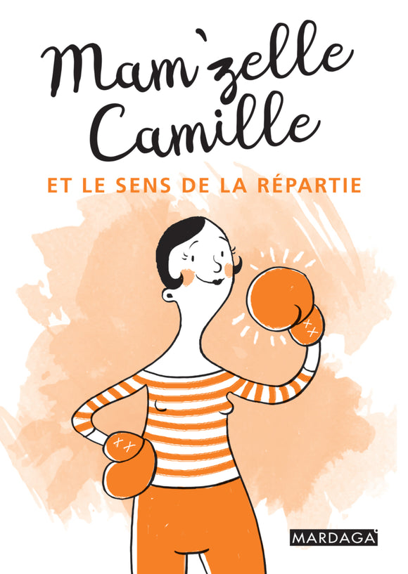 Mam'zelle Camille et le sens de la répartie