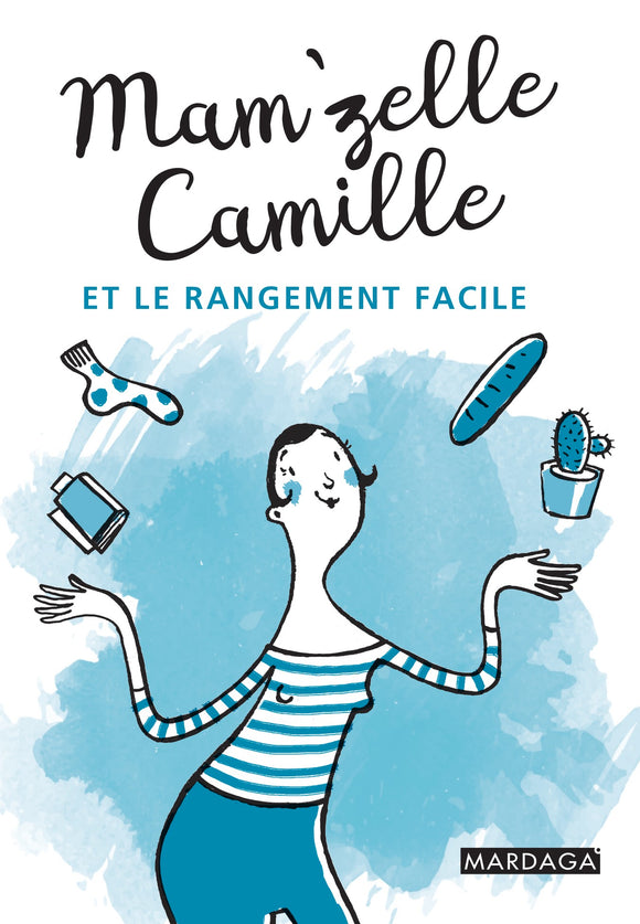 Mam'zelle Camille et le rangement facile