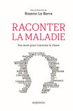 Raconter la maladie