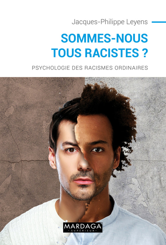 Sommes-nous tous racistes ?