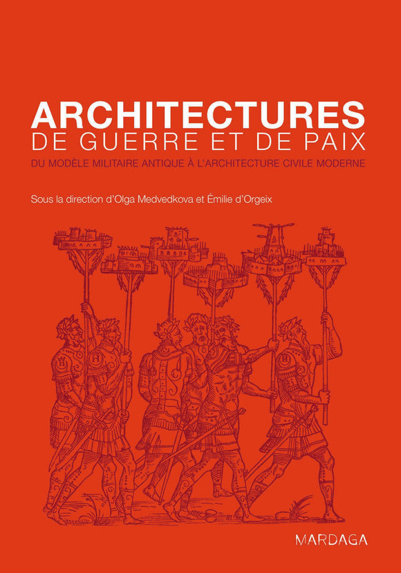 Architectures de guerre et de paix