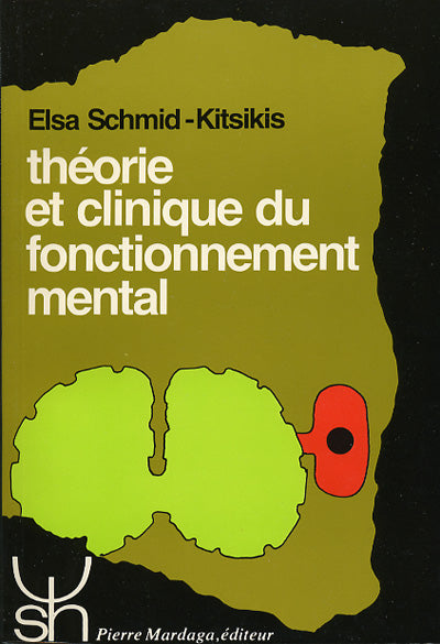 Théorie et clinique du fonctionnement mental