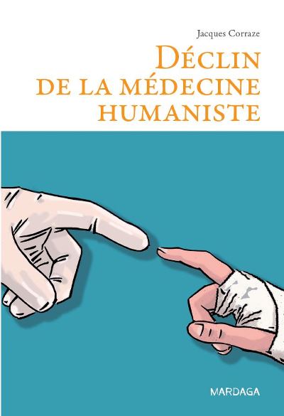 Déclin de la médecine humaniste