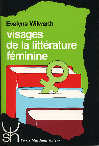 Visages de la littérature féminine