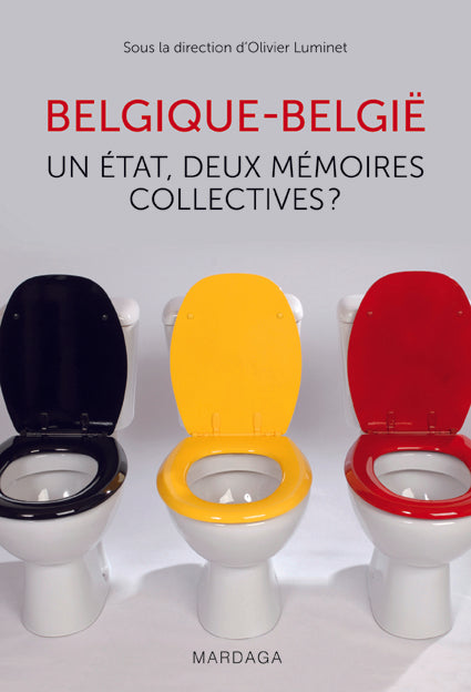 Belgique-België: un État, deux mémoires collectives
