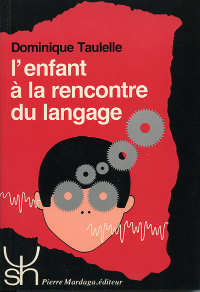 L'enfant à la rencontre du langage