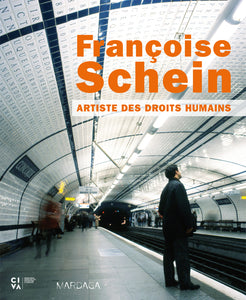 Françoise Schein, artiste des droits humains