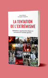 La tentation de l'extrémisme