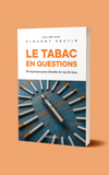 Le tabac en questions