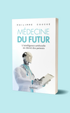 Médecine du futur