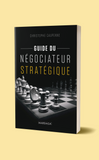 Guide du négociateur stratégique