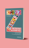 Recruter aujourd'hui