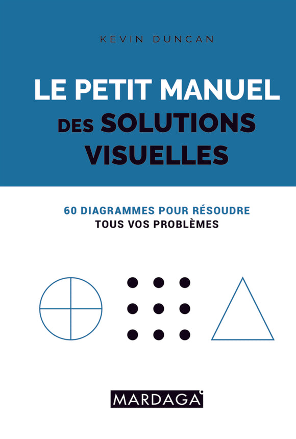 Le Petit Manuel des solutions visuelles