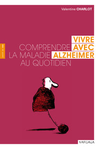 Vivre avec Alzheimer